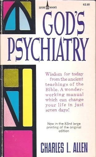God’s Psychiatry– Charles L. Allen (Paperback, Spire Books, 35th print 1982) Gereduceerde Prijs