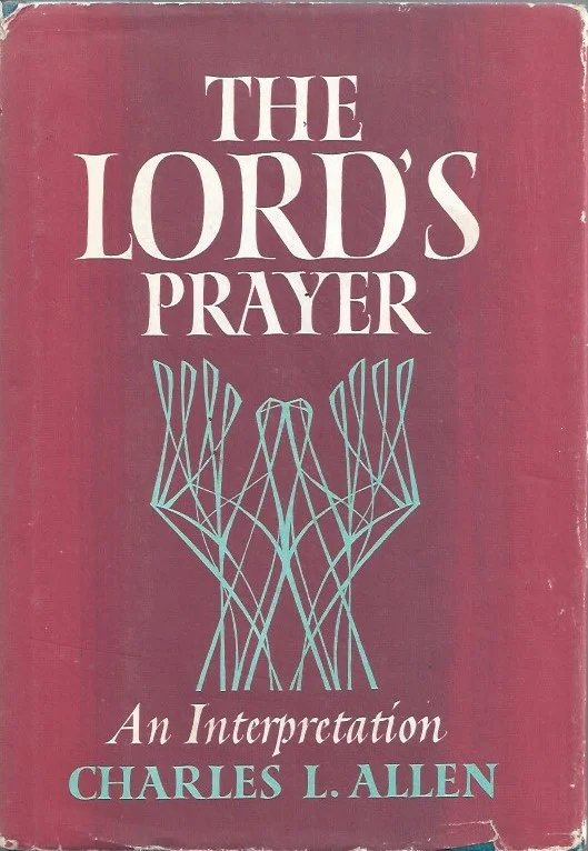 Bestseller The Lord’s Prayer : An Interpretation – Charles L. Allen
