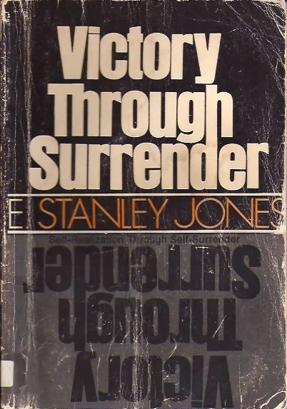 Victory Through Surrender – E. Stanley Jones Premium