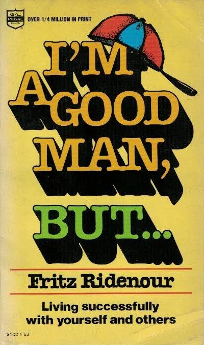 I’m a Good Man, But…– Fritz Ridenour Veilige Betaling