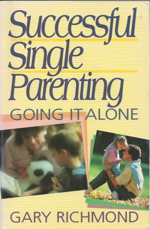 Op = Op Successful Single Parenting – Gary Richmond