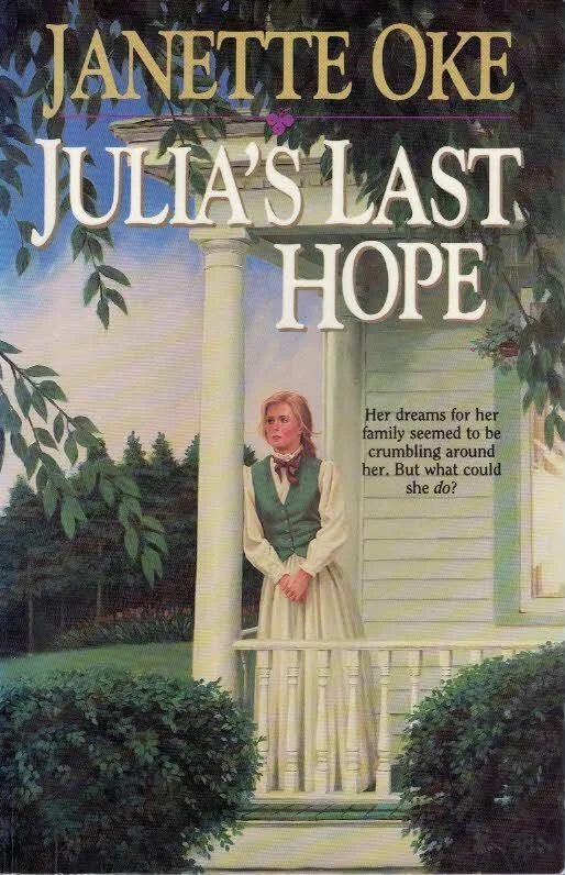 Julia’s Last Hope – Janette Oke Must-Have