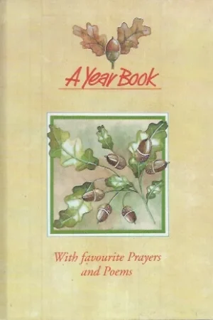 A Year Book – designed by Tricia Oliver & Graham Johnstone ; artwork by Lyn Ellis & Juliette Clarke. Hete Deal