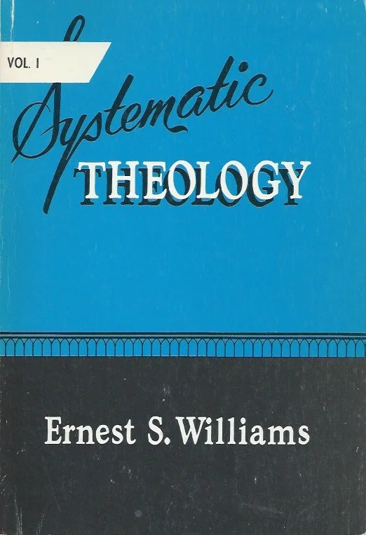 Systematic Theology : Volume 1 : Bibliogy, Angelology, Theology – Ernest S. Williams Superprijs