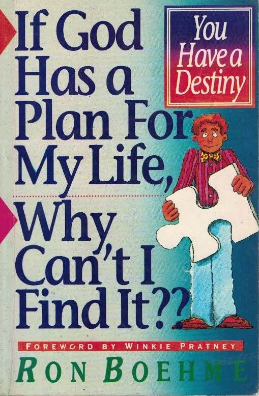 If God Has a Plan for My Life, Why Can’t I Find It? – Ron Boehme Superprijs