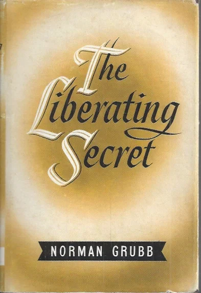 Populair The Liberating Secret – Norman P.Grubb(1955)