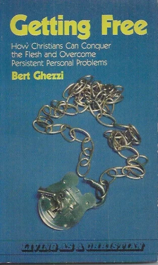 Korting Getting free : How Christians Can Conquer the Flesh and Overcome Persistent Personal Problems – Bert Ghezzi