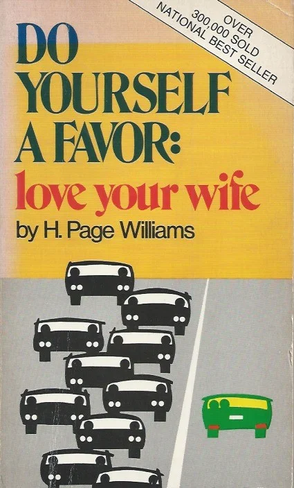 Do yourself a favor: love your wife – H. Page Wiliams (underlining) Gratis Retour
