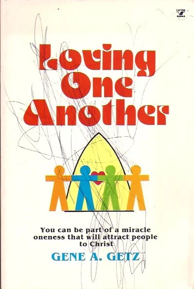 Snelle Levering Loving One Another – Gene A. Getz