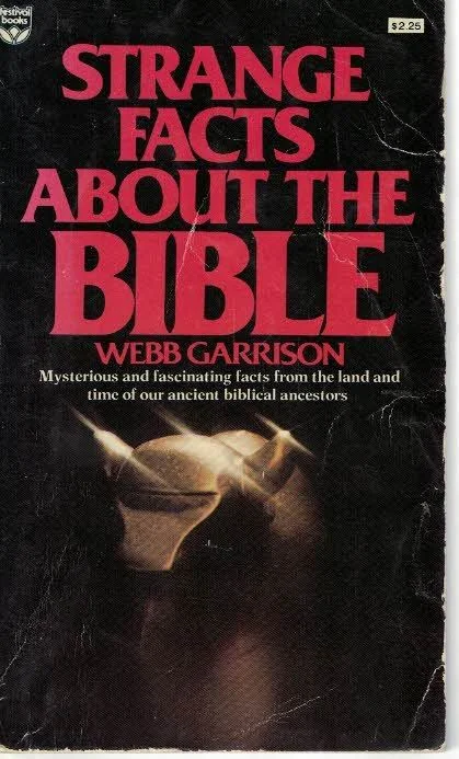 Lage Kosten Strange facts about the Bible – Webb Garrison
