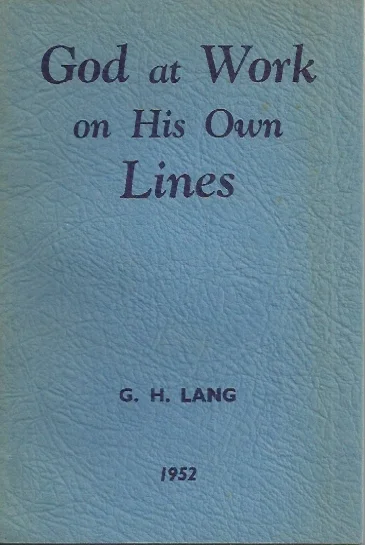 Premium God at Work on His Own Lines : as Seen in Various Lands in Centuries Nineteen and Twenty – by G.H. Lang