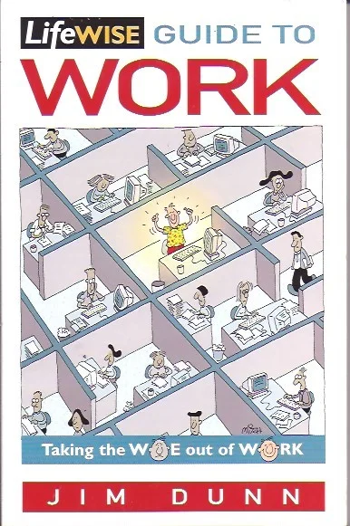 Nu Kopen The Lifewise Guide to Work – Jim Dunn