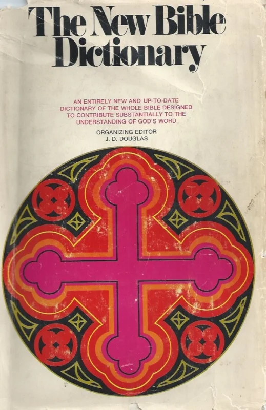 Nu Kopen The New Bible Dictionary : J.D. Douglas & F.F. Bruce a.o. (Rep. 1973)