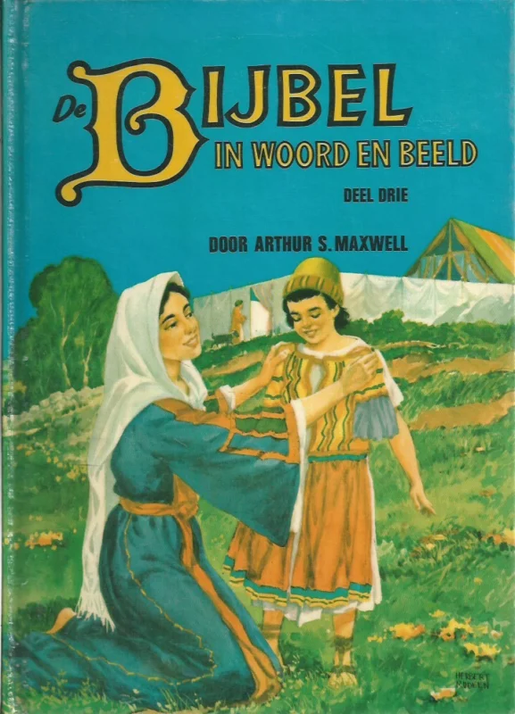 De Bijbel in woord en beeld, Deel 3 : Moeilijkheden en overwinningen – Arthur S. Maxwell Seizoensaanbieding