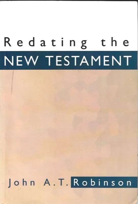 Redating the New Testament– John A.T. Robinson (Paperback) Superprijs