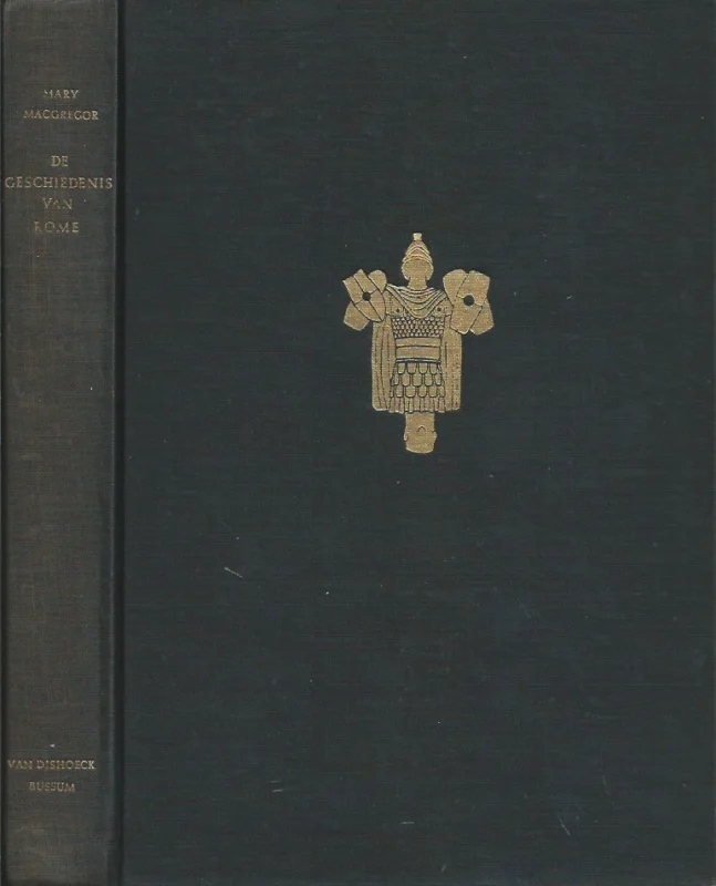 Uitverkoop De geschiedenis van Rome– Mary MacGregor (3e druk)