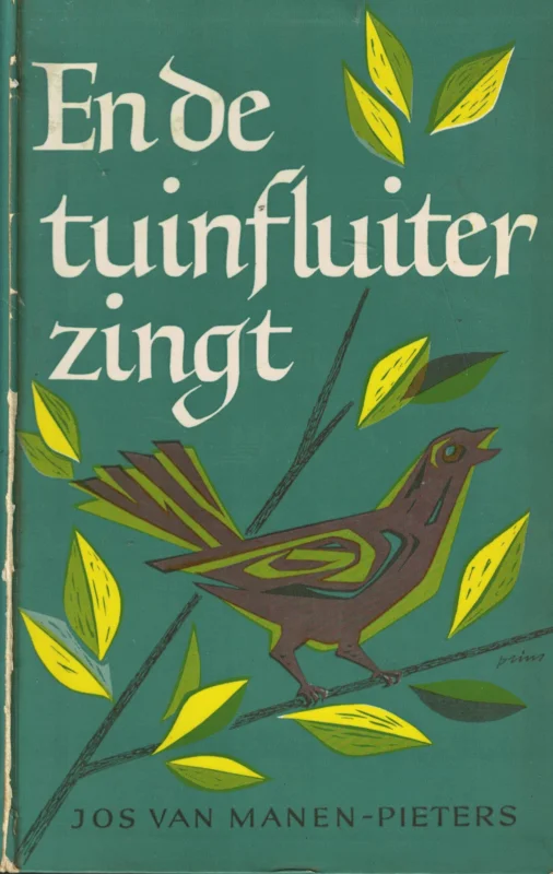 En de tuinfluiter zingt – Jos van Manen Pieters Beperkte Voorraad