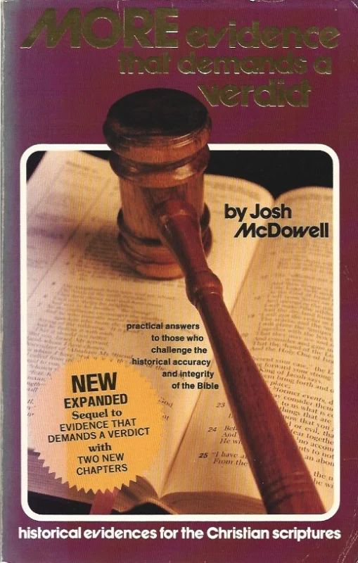 More evidence that demands a verdict : Historical Evidences for the Christian Scriptures : Revised edition– compiled by Josh McDowell (12th Printing 1990) Exclusieve Aanbieding