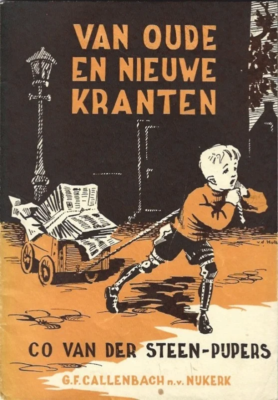 Goedkoop Van Oude en nieuwe kranten– Co van der Steen-Pijpers