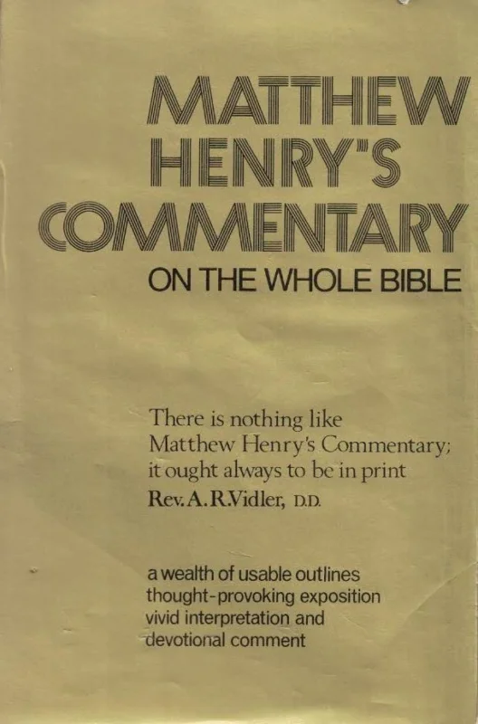 Gratis Verzending Matthew Henry’s Commentary on the whole Bible in one volume : Genesis to Revelation – edited by Leslie F. Church (6th imp. 1973
