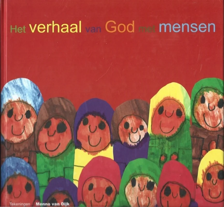 Aanbieding Het verhaal van God met mensen – Arja Hoogerbrugge ; Menno van Dijk