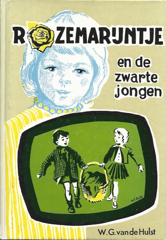 Rozemarijntje en de zwarte jongen – W.G. van de Hulst (13e druk) Snelle Levering