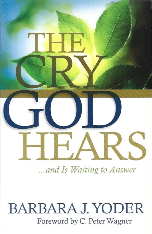 Must-Have The Cry God Hears – Barbara J. Yoder