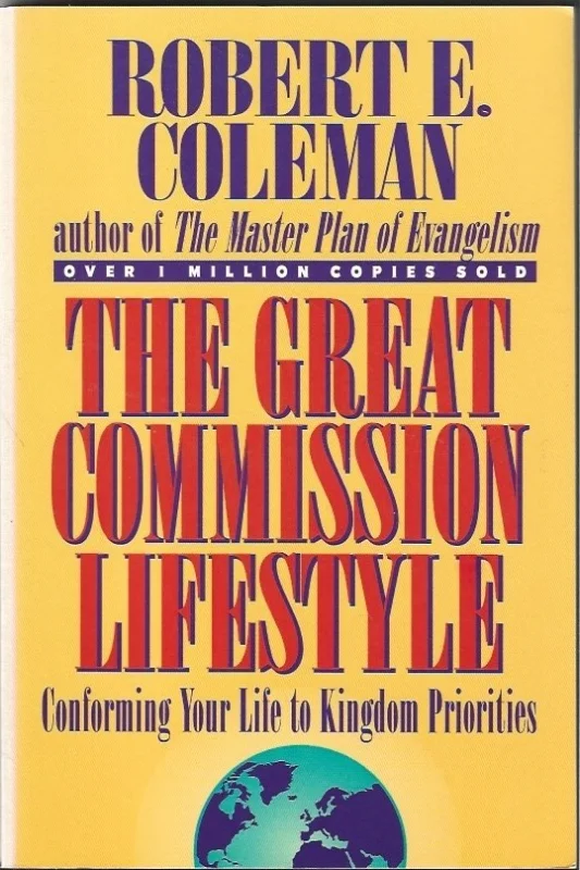 Fabrieksprijs The Great Commission Lifestyle : Conforming Your Life to Kingdom Priorities – Robert E. Coleman