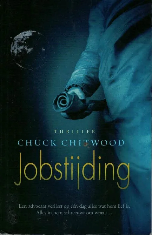 Veilige Betaling Jobstijding : Roman – Chuck Chitwood (2007)