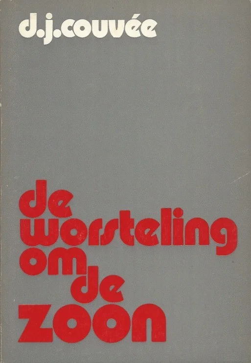 De worsteling om de zoon – D.J. Couvee Bestel Nu