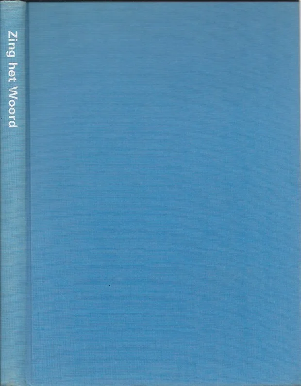 Zing het woord : liedboek voor kinderen – Bladmuziek, Tekst en melodie – NZV (A4-Hardcover, z.o. 1973) Lage Kosten