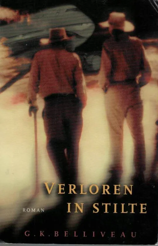 Verloren in de stilte – G.K. Belliveau Op = Op