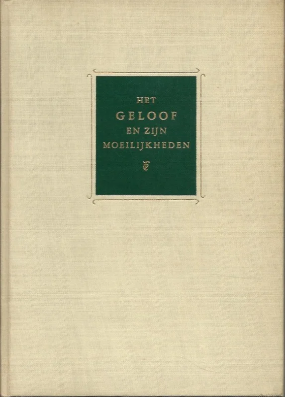 Het geloof en zijn moeilijkheden – Prof.Dr. J.H. Bavinck. J. de Groot, M.J.A. de Vrijer (6e druk, zonder stofomslag) Shop Nu