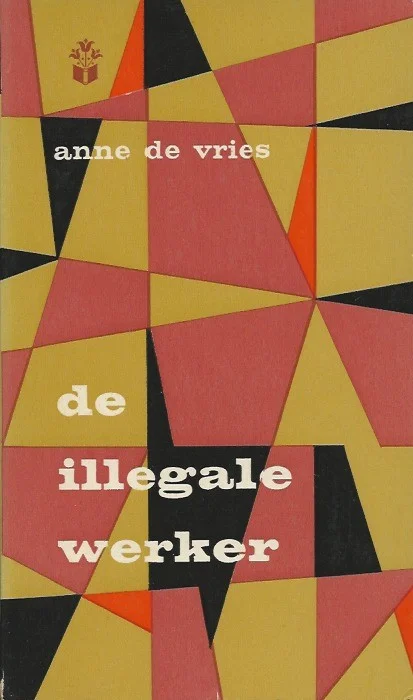 Dagaanbieding De illegale werker – Anne de Vries