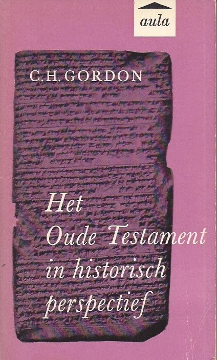 Het oude testament in Historisch perspectief – C.H. Gordon Beperkte Voorraad