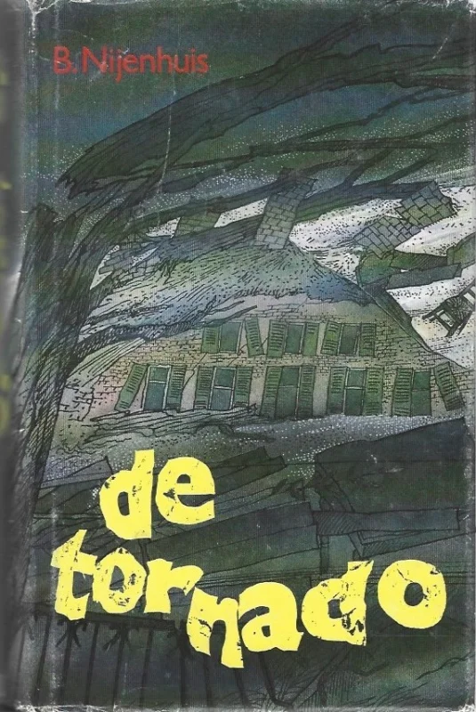De tornado – B. Nijenhuis (Hardcover, 4e druk) Gecertificeerd