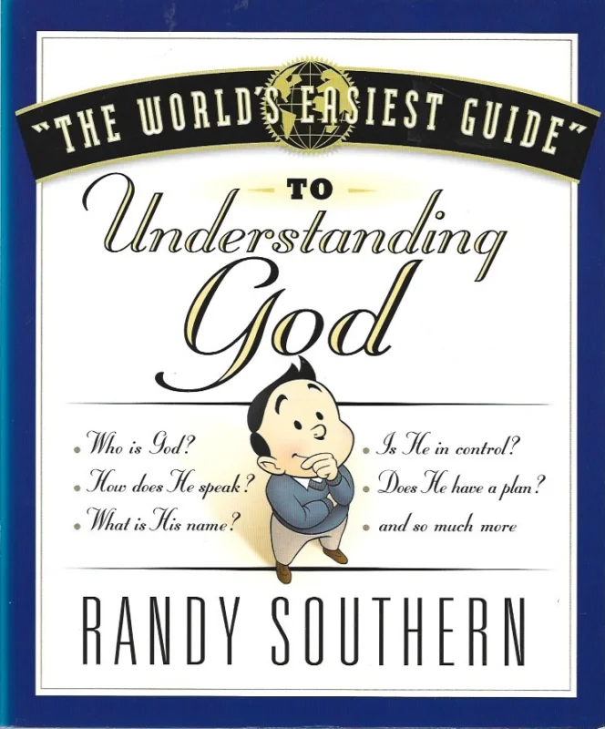 The World’s Easiest Guide to Understanding God – Randy Southern Gecertificeerd