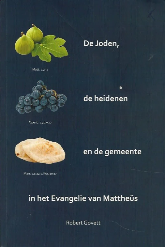 Lage Kosten De Joden, de heidenen en de gemeente in het Evangelie van Mattheus – Robert Govett