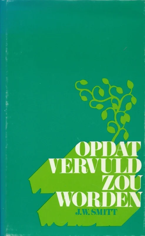 Opdat vervuld zou worden, deel 1 : Exegetische monographieën over de vervullingsverbanden in het evangelie naar Mattheüs – Ds. J.W. Smit (met stofomslag) Alleen Vandaag
