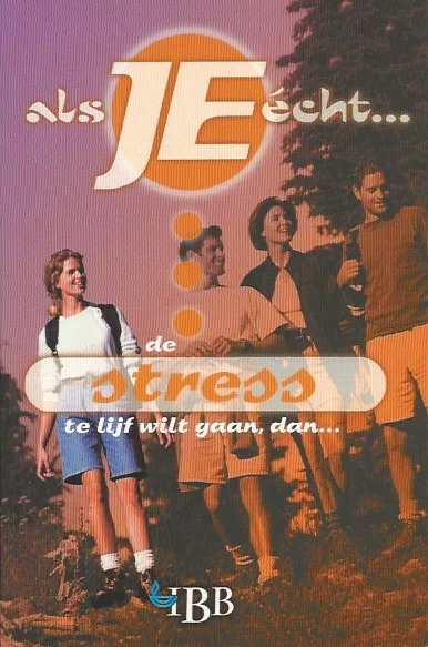 Shop Nu Als je echt … de stress te lijf wilt gaan, dan … – IBB