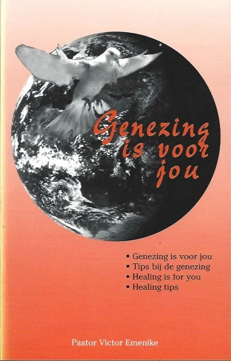 Genezing is voor jou – Pastor Victor Emenike Bestseller