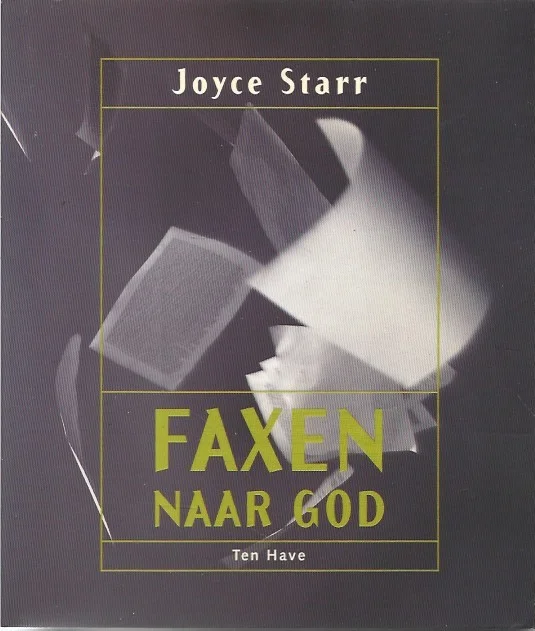 Faxen naar God – Joyce Starr Nieuw