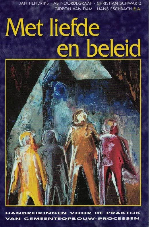 Tijdelijk Beschikbaar Met liefde en beleid : handreikingen voor de praktijk van gemeente-opbouw-processen–Jan Hendriks e.a.