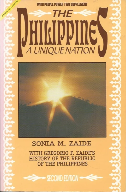 Koopje The Philippines : a unique nation – by Dr. Sonia M. Zaide ; with Dr. Gregorio F. Zaide’s (Second edition (1999)