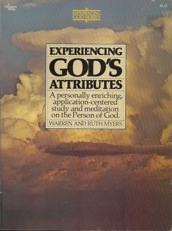 Experiencing God’s attributes : a personally enriching application-centered study and meditation on the person of God – by Warren and Ruth Myers Gereduceerde Prijs