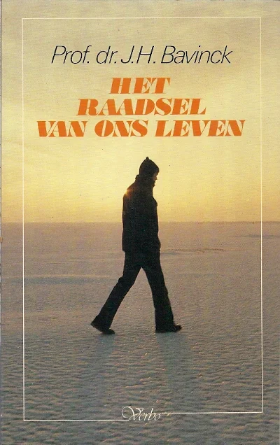 Merkproduct Het raadsel van ons leven – Prof.dr. J.H. Bavinck (5e druk 1982)