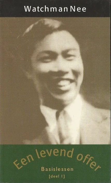 Een levend offer : 1 Timoteüs 4:7 – Watchman Nee Populair
