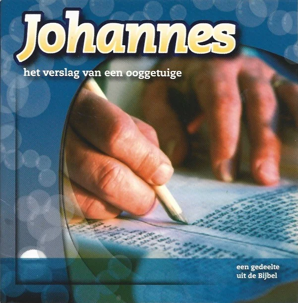 Dagaanbieding Johannes, het verslag van een ooggetuige : Een gedeelte uit de Bijbel – leven.nu (2004)