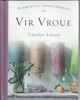 Eenminuut-oordenkings vir vroue – Carolyn Larsen Populair