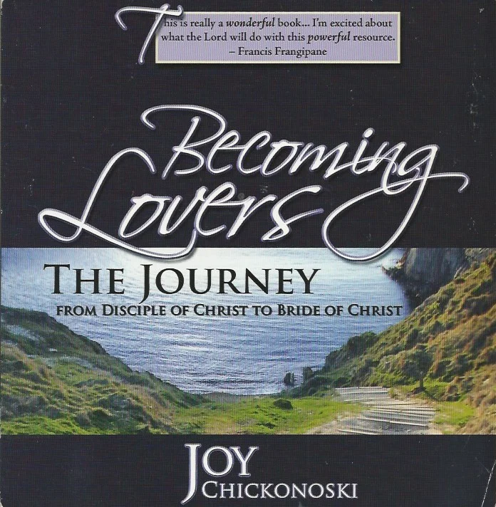 Becoming lovers : the journey : from disciple of Christ to bride of Christ – Joy Chickonoski Speciale Aanbieding